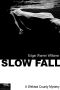 [Wekiwa County 01] • Slow Fall